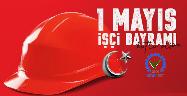 1 MAYIS İŞÇİ BAYRAMI KUTLU OLSUN