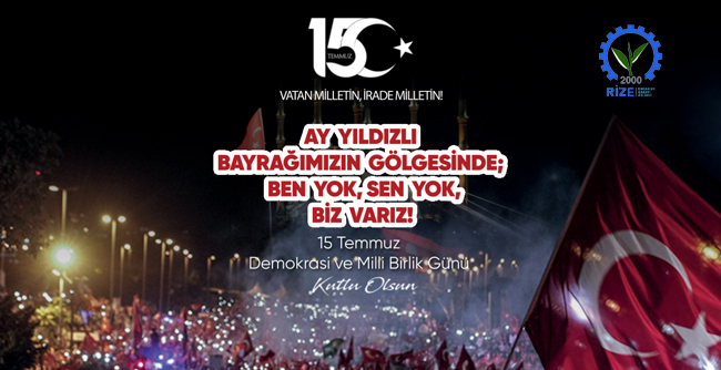 15 Temmuz Demokrasi ve Milli Birlik Günümüz Kutlu Olsun