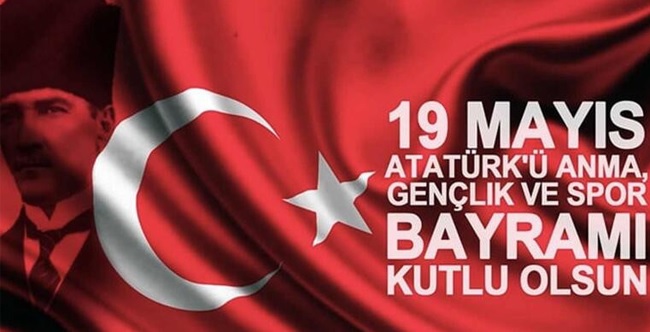 19 Mayıs Atatürk’ü Anma Gençlik ve Spor Bayramınız kutlu olsun